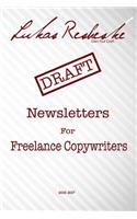 Lukas Resheske's Newsletters For Freelance Copywriters