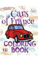 &#9996; Cars of France &#9998; Adult Coloring Book Car &#9998; Colouring Books Adults &#9997; (Coloring Book Expert) Magic Coloring Book: &#9996; Colouring Book for Adults &#9998; Coloring Books for Men &#9998; Coloring Book The Selection &#9997; Magic Co