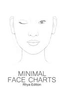 Minimal Face Charts Rhya Edition