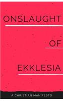 Onslaught of Ekklesia