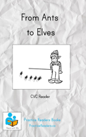 From Ants to Elves