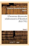 L'Heureuse Découverte Relativement À d'Alembert. Partie 2