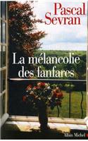 Melancolie Des Fanfares (La)