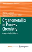 Organometallics in Process Chemistry