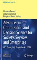 Advances in Optimization and Decision Science for Society, Services and Enterprises: ODS, Genoa, Italy, September 4-7, 2019(3 AIRO Springer Series)