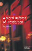 Moral Defense of Prostitution