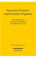 Bewusstes Erinnern und bewusstes Vergessen