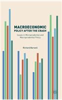 Macroeconomic Policy After the Crash: Issues in Microprudential and Macroprudential Policy