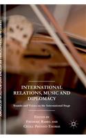 International Relations, Music and Diplomacy