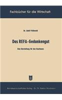 Das REFA-Gedankengut: Eine Darstellung für den Kaufmann(German)