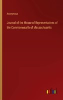 Journal of the House of Representatives of the Commonwealth of Massachusetts