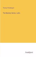 Mastery Series. Latin.