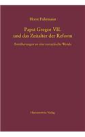 Papst Gregor VII. Und Das Zeitalter Der Reform