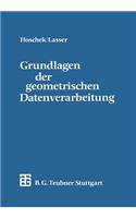 Grundlagen der geometrischen Datenverarbeitung