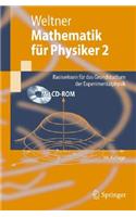 Mathematik Fa1/4r Physiker 2: Basiswissen Fa1/4r Das Grundstudium Der Experimentalphysik