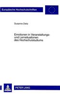 Emotionen in Veranstaltungs- Und Lernsituationen Des Hochschulstudiums