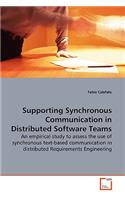 Supporting Synchronous Communication in Distributed Software Teams