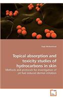 Topical absorption and toxicity studies of hydrocarbons in skin