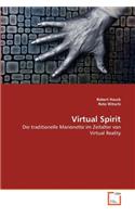 Virtual Spirit