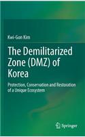 Demilitarized Zone (Dmz) of Korea