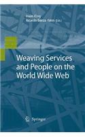 Weaving Services and People on the World Wide Web