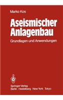 Aseismischer Anlagenbau