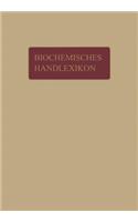 Biochemisches Handlexikon: 1. Band, 1. Hälfte Kohlenstoff, Kohlenwasserstoffe, Alkohole Der Aliphatischen Reihe, Phenole