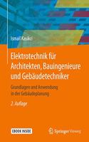 Elektrotechnik Für Architekten, Bauingenieure Und Gebäudetechniker