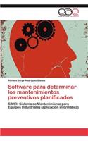 Software Para Determinar Los Mantenimientos Preventivos Planificados