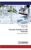 Current Trends in Life Sciences