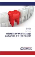 Methods Of Microleakage Evaluation On The Horizon