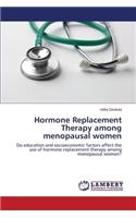 Hormone Replacement Therapy Among Menopausal Women