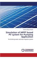 Simulation of MPPT based PV system for Pumping Application