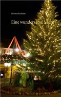Eine wundersame Nacht: Geschichten zur Weihnachtszeit(German)