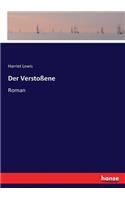 Verstoßene: Roman