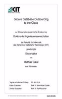 Secure Database Outsourcing to the Cloud