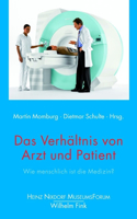 Das Verhältnis Von Arzt Und Patient