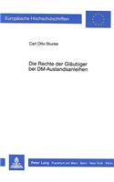 Die Rechte der Glaeubiger bei DM-Auslandsanleihen