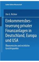 Einkommensbesteuerung Privater Finanzanlagen in Deutschland, Europa Und USA