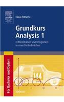 Grundkurs Analysis 1: Differentiation Und Integration In Einer Veranderlichen