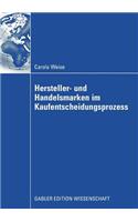 Hersteller- und Handelsmarken im Kaufentscheidungsprozess