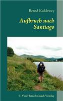 Aufbruch nach Santiago