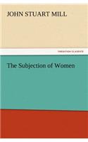 The Subjection of Women