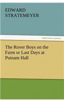 Rover Boys on the Farm or Last Days at Putnam Hall