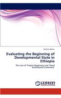 Evaluating the Beginning of Developmental State in Ethiopia