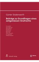 Beitrage Zu Grundfragen Eines Zeitgemassen Strafrechts