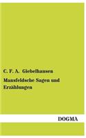 Mansfeldsche Sagen Und Erzahlungen