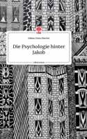 Psychologie hinter Jakob. Life is a Story - story.one