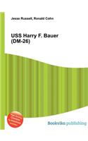 USS Harry F. Bauer (DM-26): (English)