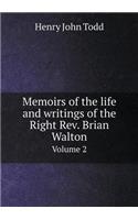 Memoirs of the Life and Writings of the Right Rev. Brian Walton Volume 2